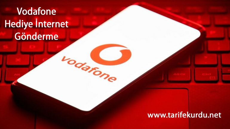 Vodafone-Hediye-İnternet-Gönderme
