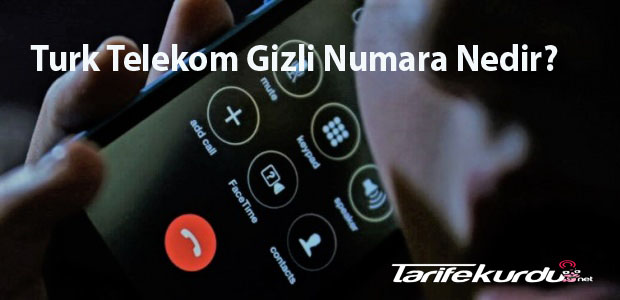 Turk Telekom Gizli Numara